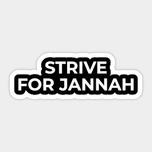 Islamic - Strive For Jannah Sticker